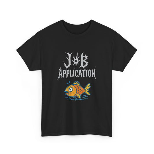 J*b Application T-Shirt